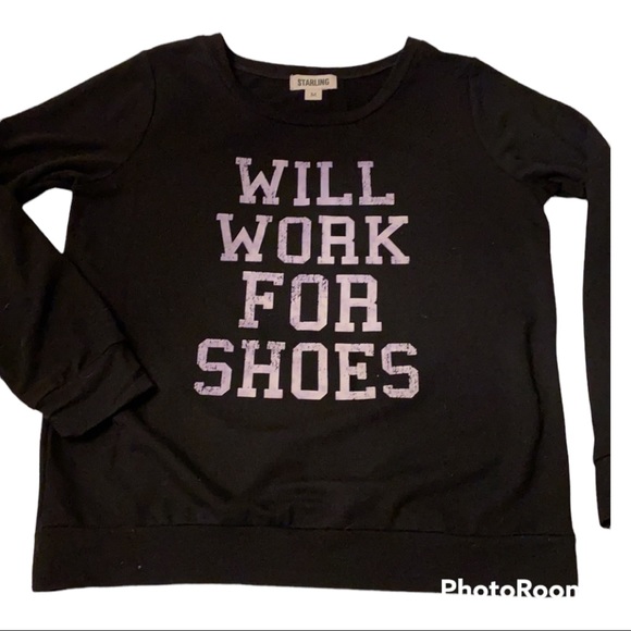 ‘Will work for shoes’ funny message sweatshirt, long sleeves - Picture 3 of 11
